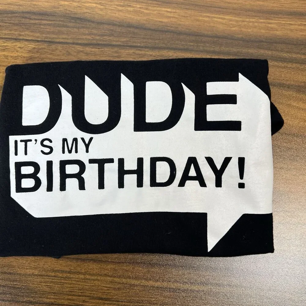 Dude It’s My Birthday Shirt Children’s Place Size 5-6 Short Sleeved Black